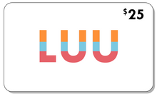 Load image into Gallery viewer, LUU Gift Card - LUU